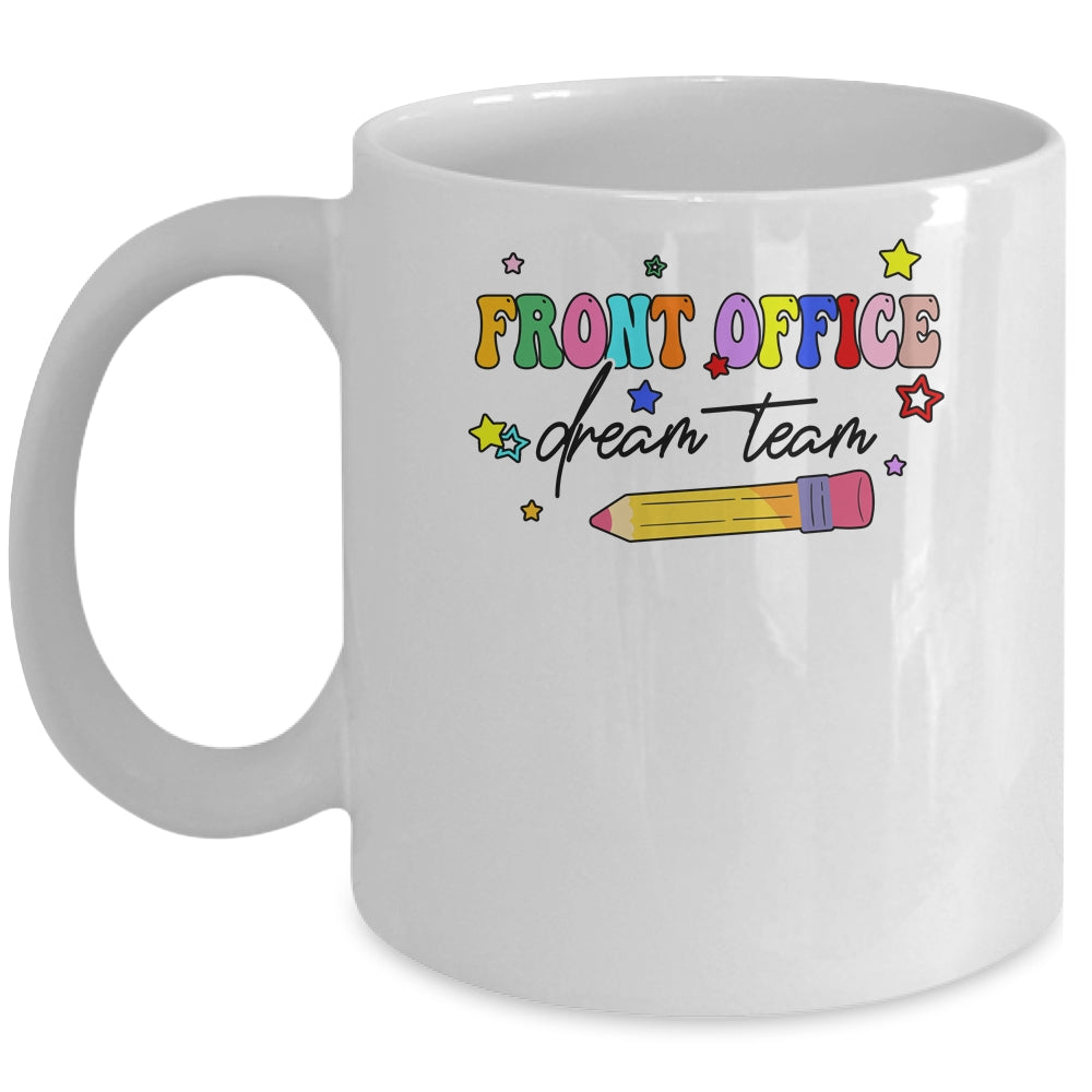 Front Office Dream Team Cute Pencil Administrative Assistant Mug | teecentury