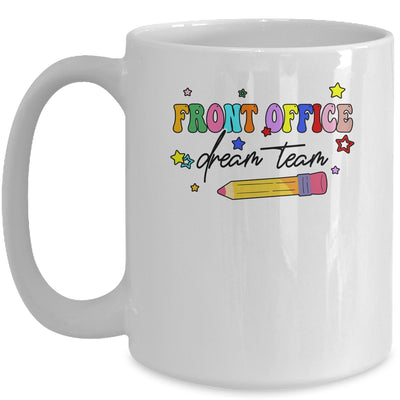 Front Office Dream Team Cute Pencil Administrative Assistant Mug | teecentury