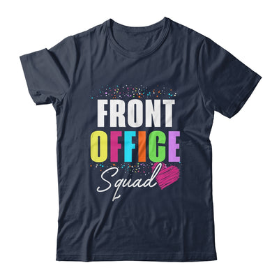 Front Office Dream Team School Secretary Front Office Shirt & Hoodie | teecentury