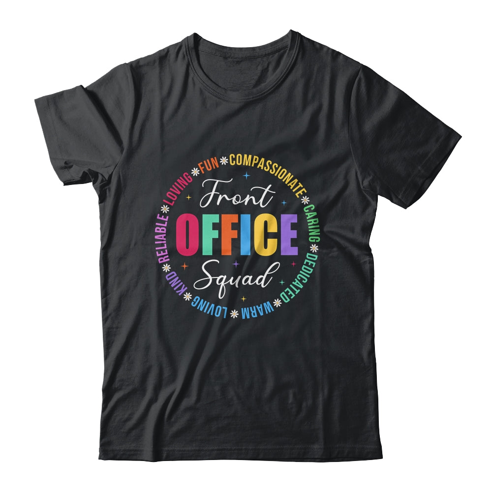 Front Office Dream Team School Secretary Front Office Squad Shirt & Hoodie | teecentury