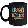 Front Office Squad Team For Administrative Assistants Groovy Mug | teecentury