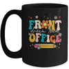 Front Office Squad Team For Administrative Assistants Groovy Mug | teecentury