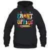 Front Office Squad Team For Administrative Assistants Groovy Shirt & Hoodie | teecentury