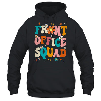 Front Office Squad Team For Administrative Assistants Shirt & Hoodie | teecentury