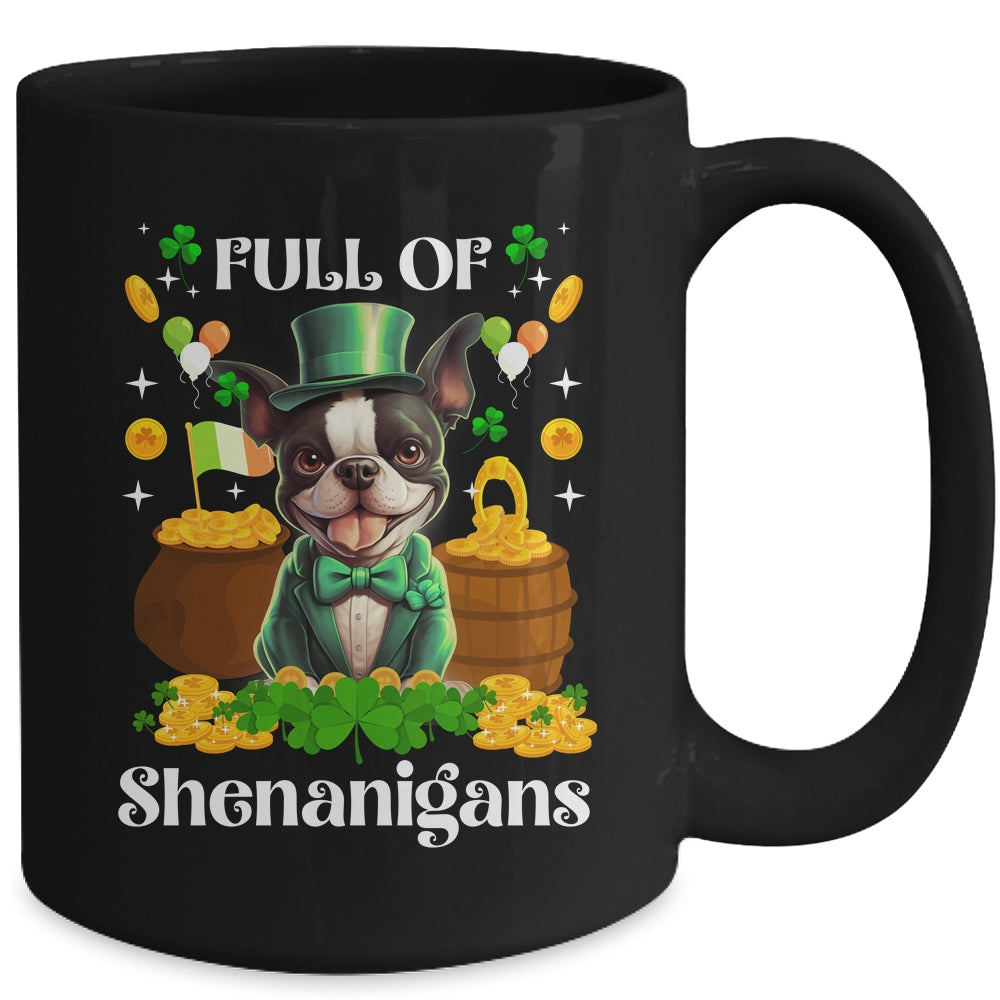 Full Of Shenanigans Boston Terrier St Patrick's Day Dog Mug | teecentury
