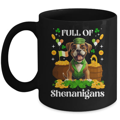 Full Of Shenanigans Boxer St Patrick's Day Dog Mug | teecentury