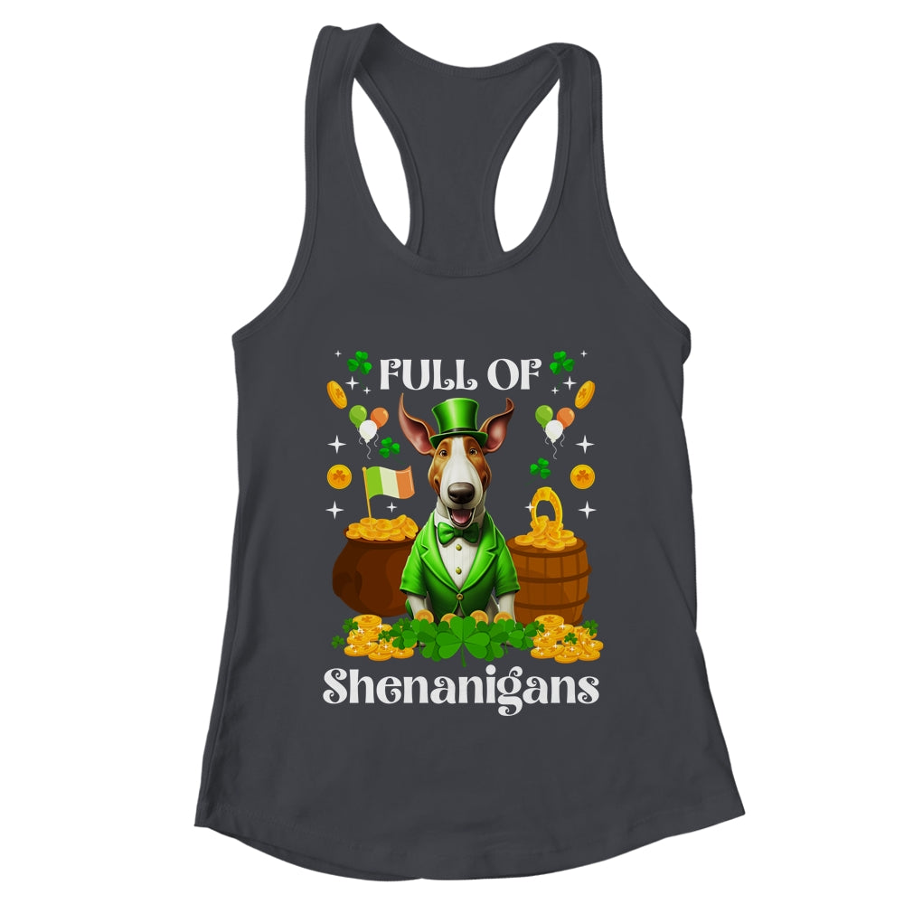 Full Of Shenanigans Bull Terrier St Patrick's Day Dog Shirt & Tank Top | teecentury