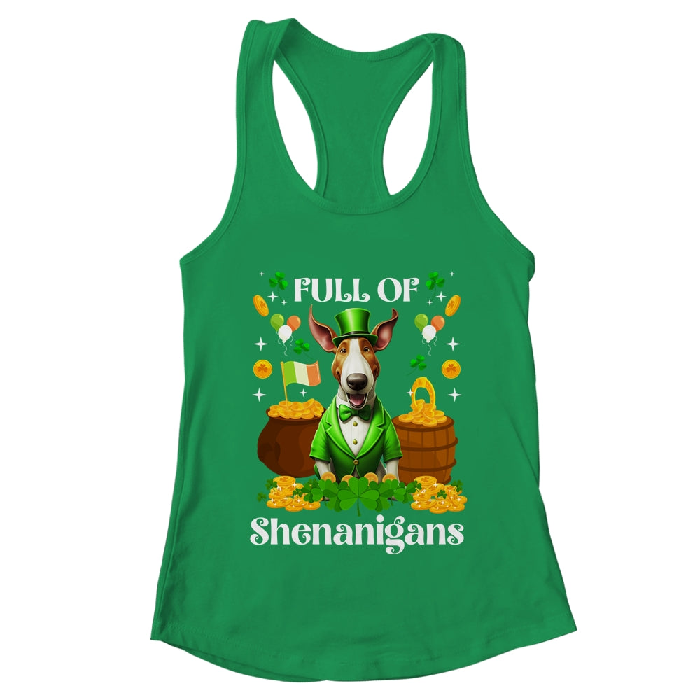 Full Of Shenanigans Bull Terrier St Patrick's Day Dog Shirt & Tank Top | teecentury