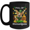 Full Of Shenanigans Corgi St Patrick's Day Dog Mug | teecentury