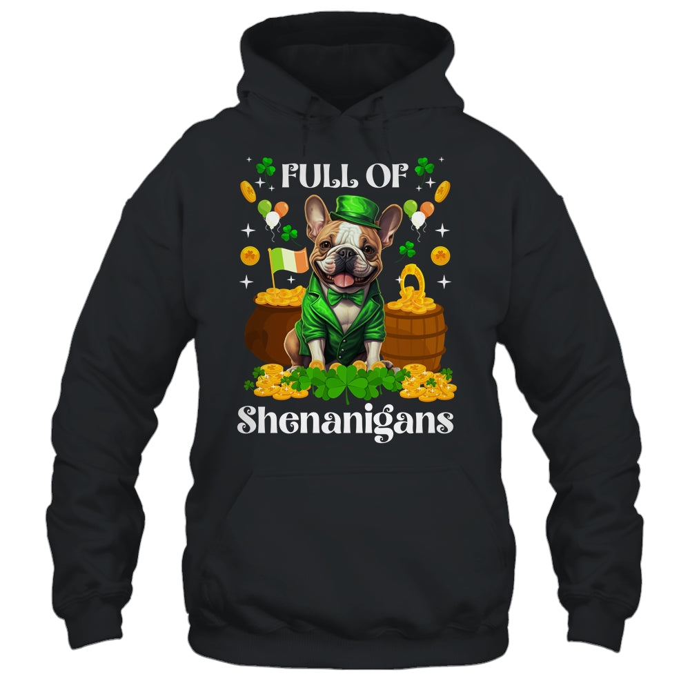 Full Of Shenanigans French Bulldog St Patrick's Day Dog Shirt & Tank Top | teecentury