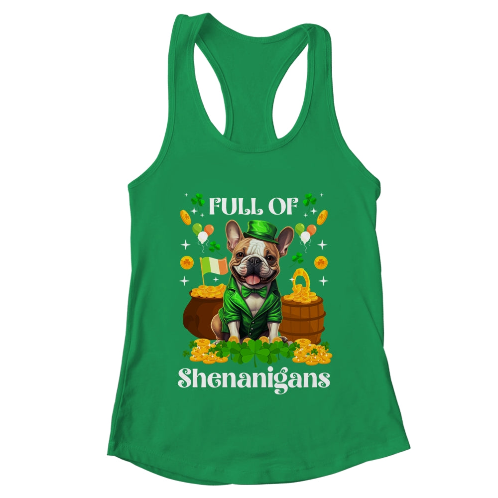 Full Of Shenanigans French Bulldog St Patrick's Day Dog Shirt & Tank Top | teecentury