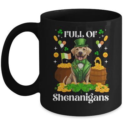 Full Of Shenanigans Labrador St Patrick's Day Dog Mug | teecentury