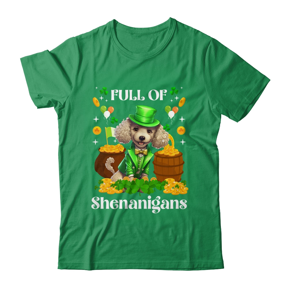 Full Of Shenanigans Poodle St Patrick's Day Dog Shirt & Tank Top | teecentury
