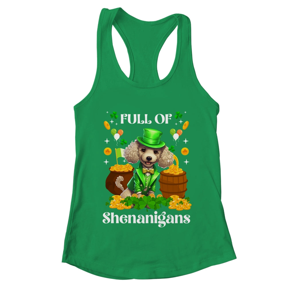 Full Of Shenanigans Poodle St Patrick's Day Dog Shirt & Tank Top | teecentury