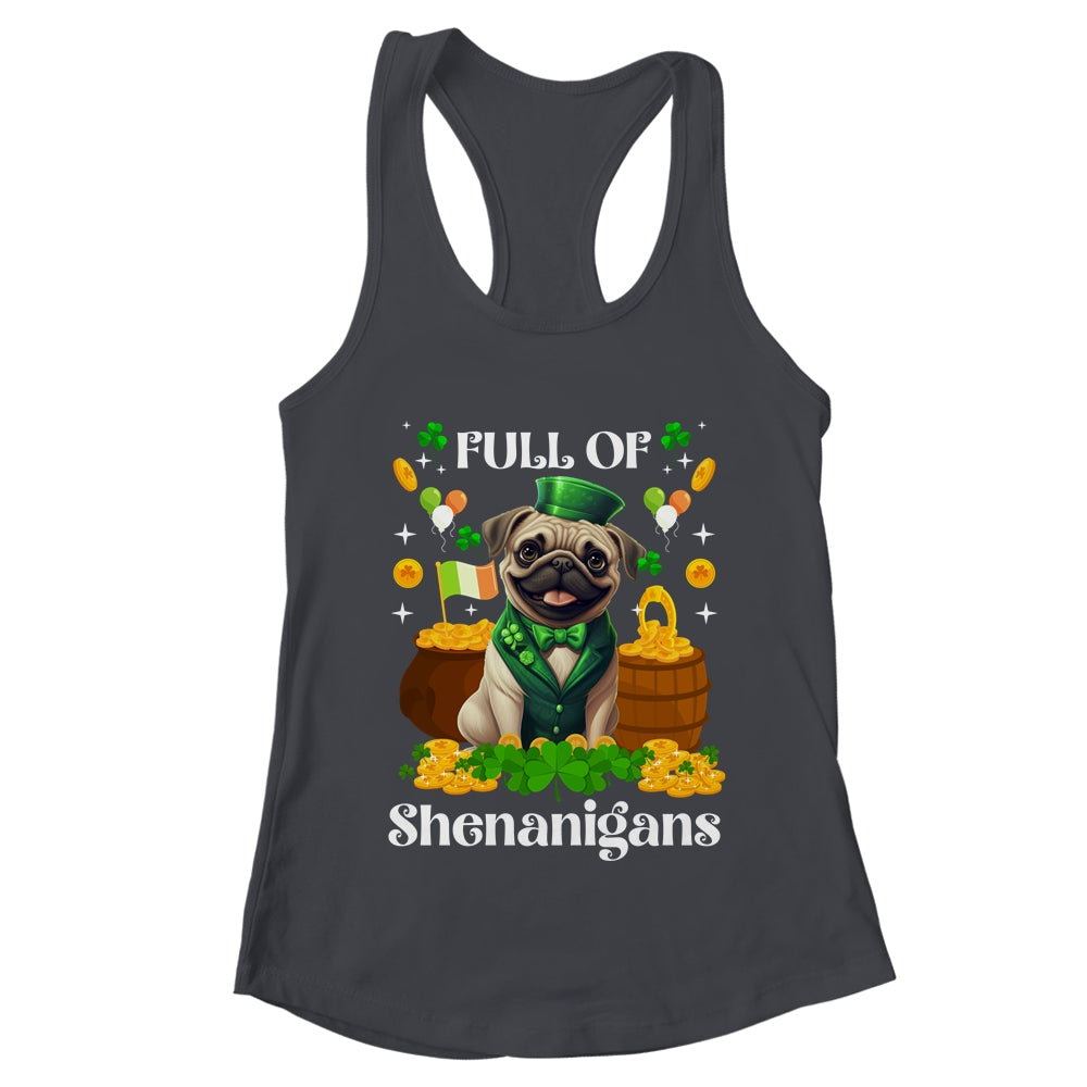 Full Of Shenanigans Pug St Patrick's Day Dog Shirt & Tank Top | teecentury