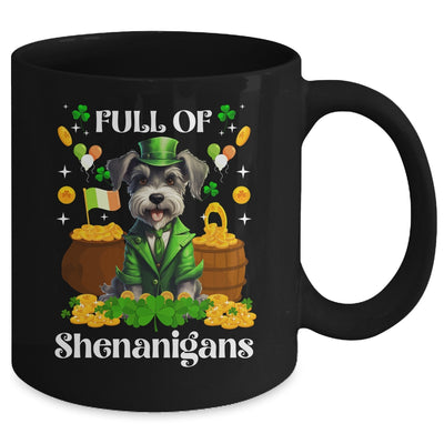 Full Of Shenanigans Schnauzer St Patrick's Day Dog Mug | teecentury