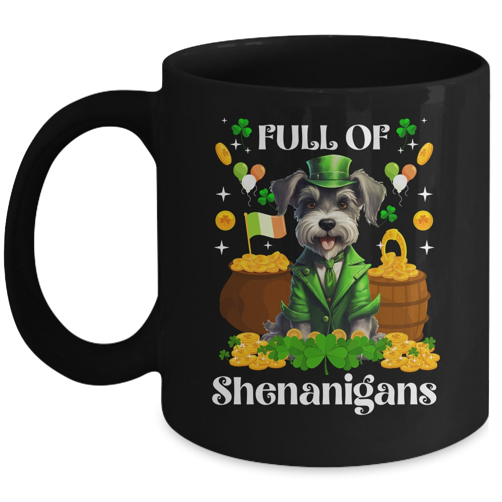 Full Of Shenanigans Schnauzer St Patrick's Day Dog Mug | teecentury