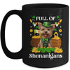 Full Of Shenanigans Yorkie St Patrick's Day Dog Mug | teecentury