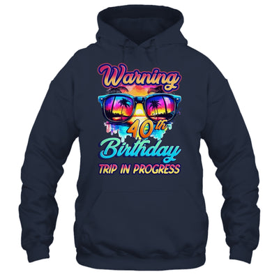Funny 40 Years Old Warning 40th Birthday Trip In Progress Shirt & Tank Top | teecentury