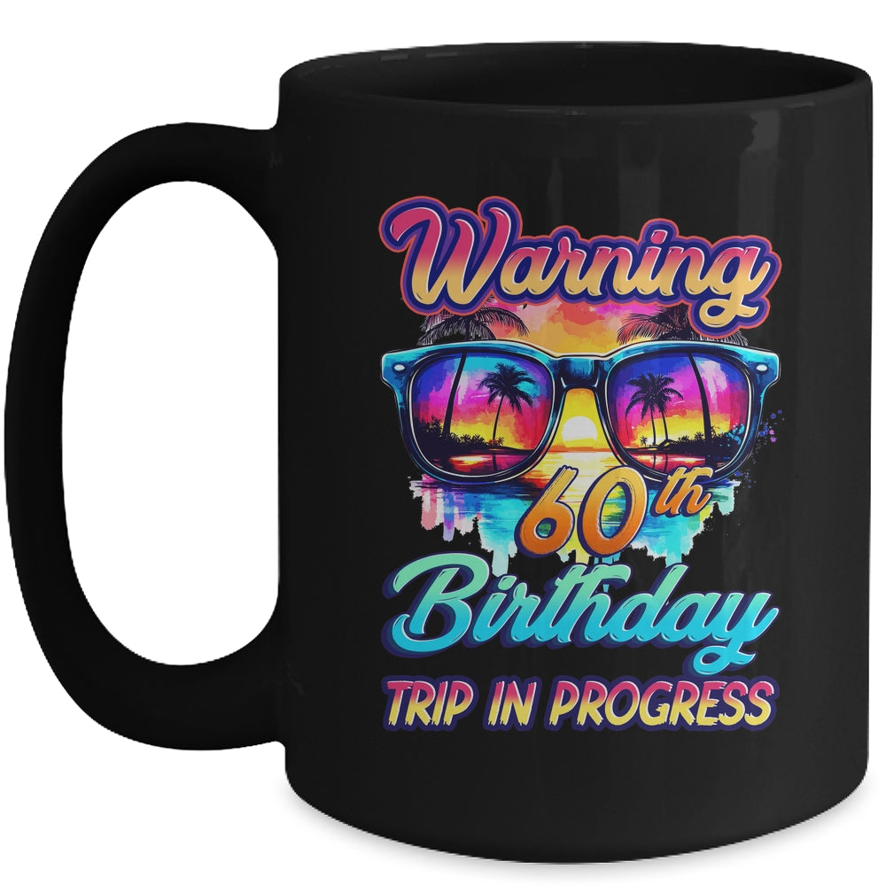 Funny 60 Years Old Warning 60th Birthday Trip In Progress Mug | teecentury