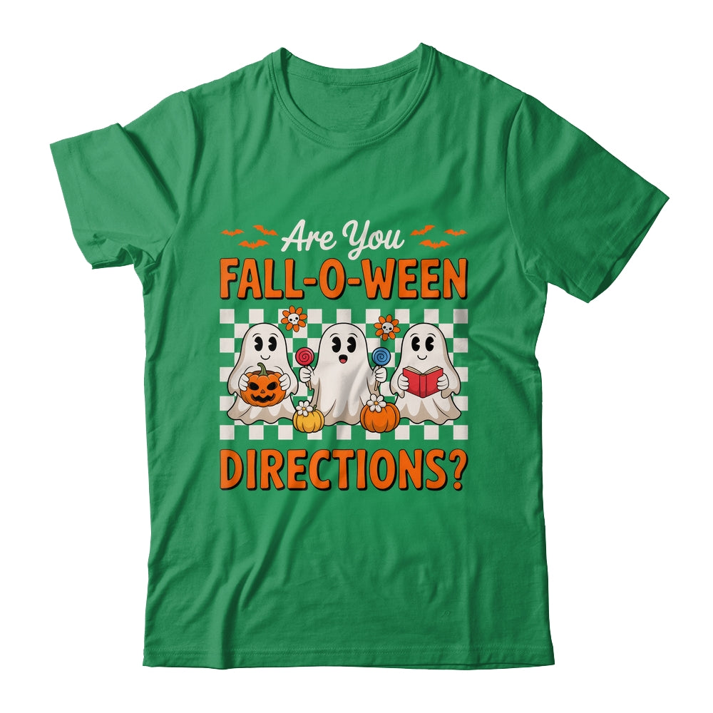 Funny Are You Fall O Ween Directions Teacher Halloween Ghost Shirt & Sweatshirt | teecentury