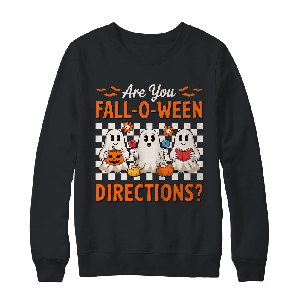 Funny Are You Fall O Ween Directions Teacher Halloween Ghost Shirt & Sweatshirt | teecentury