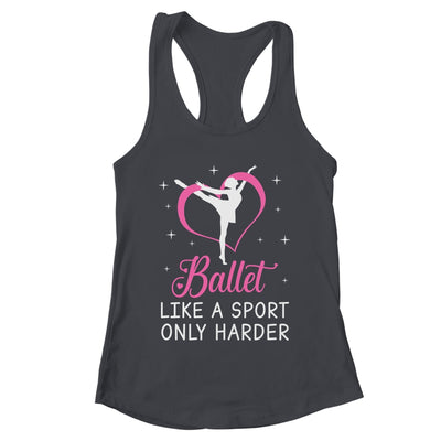 Funny Ballet For Women Girls Ballerina Dance Recital Sports Shirt & Tank Top | teecentury