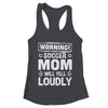 Funny Baseball Mom Warning Baseball Mom Will Yell Loudly Shirt & Tank Top | teecentury