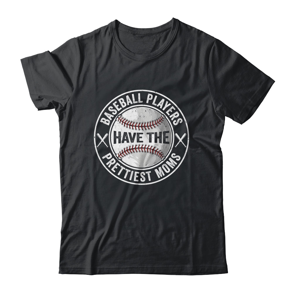 Funny Baseball Players Have The Prettiest Moms Girls Boys Shirt & Tank Top | teecentury