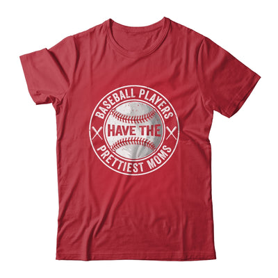 Funny Baseball Players Have The Prettiest Moms Girls Boys Shirt & Tank Top | teecentury