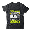 Funny Basketball Aunt Warning Basketball Will Yell Loudly Shirt & Tank Top | teecentury