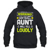 Funny Basketball Aunt Warning Basketball Will Yell Loudly Shirt & Tank Top | teecentury