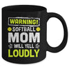 Funny Basketball Mom Warning Basketball Mom Will Yell Loudly Mug | teecentury