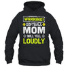 Funny Basketball Mom Warning Basketball Mom Will Yell Loudly Shirt & Tank Top | teecentury