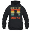 Funny Best Fur Dad Ever Vintage Dog Cat Lover Fathers Day Shirt & Hoodie | teecentury