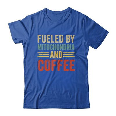 Funny Biology Science Fueled By Mitochondria And Coffee Shirt & Hoodie | teecentury