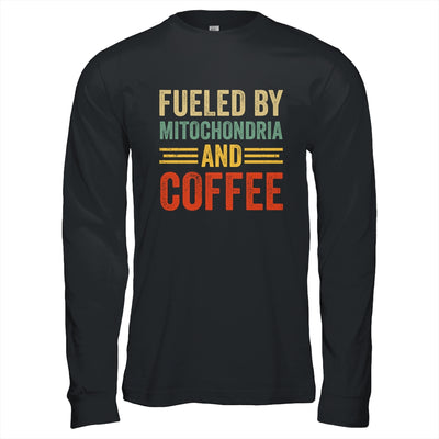 Funny Biology Science Fueled By Mitochondria And Coffee Shirt & Hoodie | teecentury