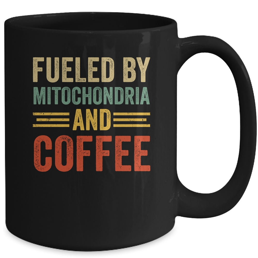 Funny Biology Science Fueled By Mitochondria And Coffee Mug | teecentury