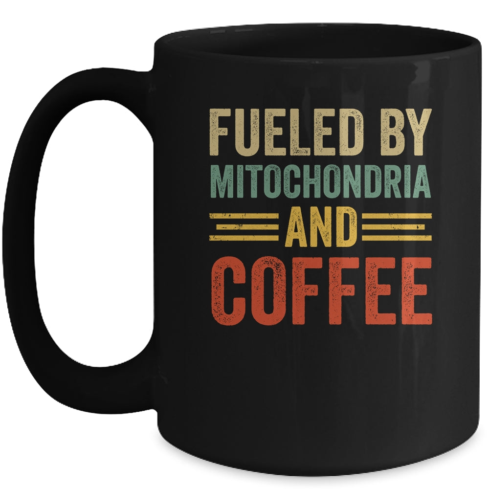 Funny Biology Science Fueled By Mitochondria And Coffee Mug | teecentury