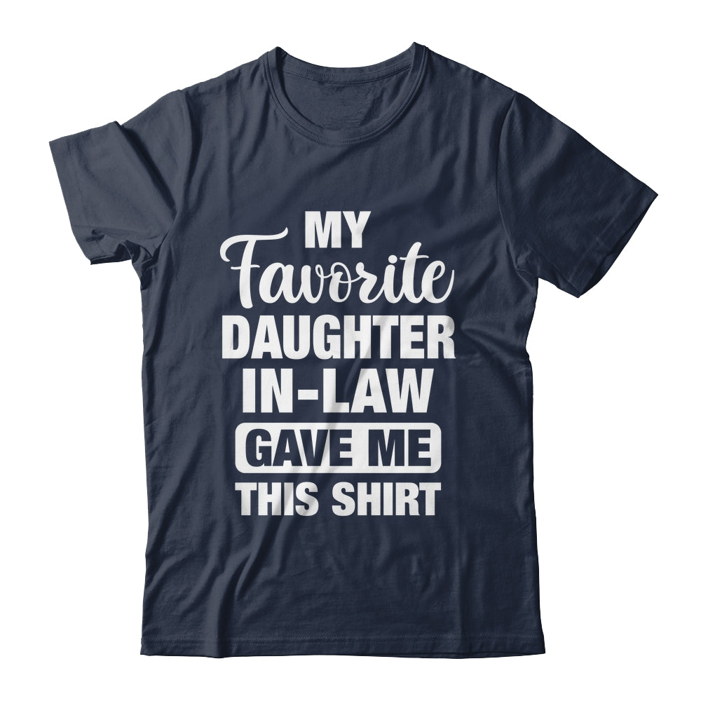 Funny Birthday For Father Mother In Law From Daughter-In-Law Shirt & Hoodie | teecentury