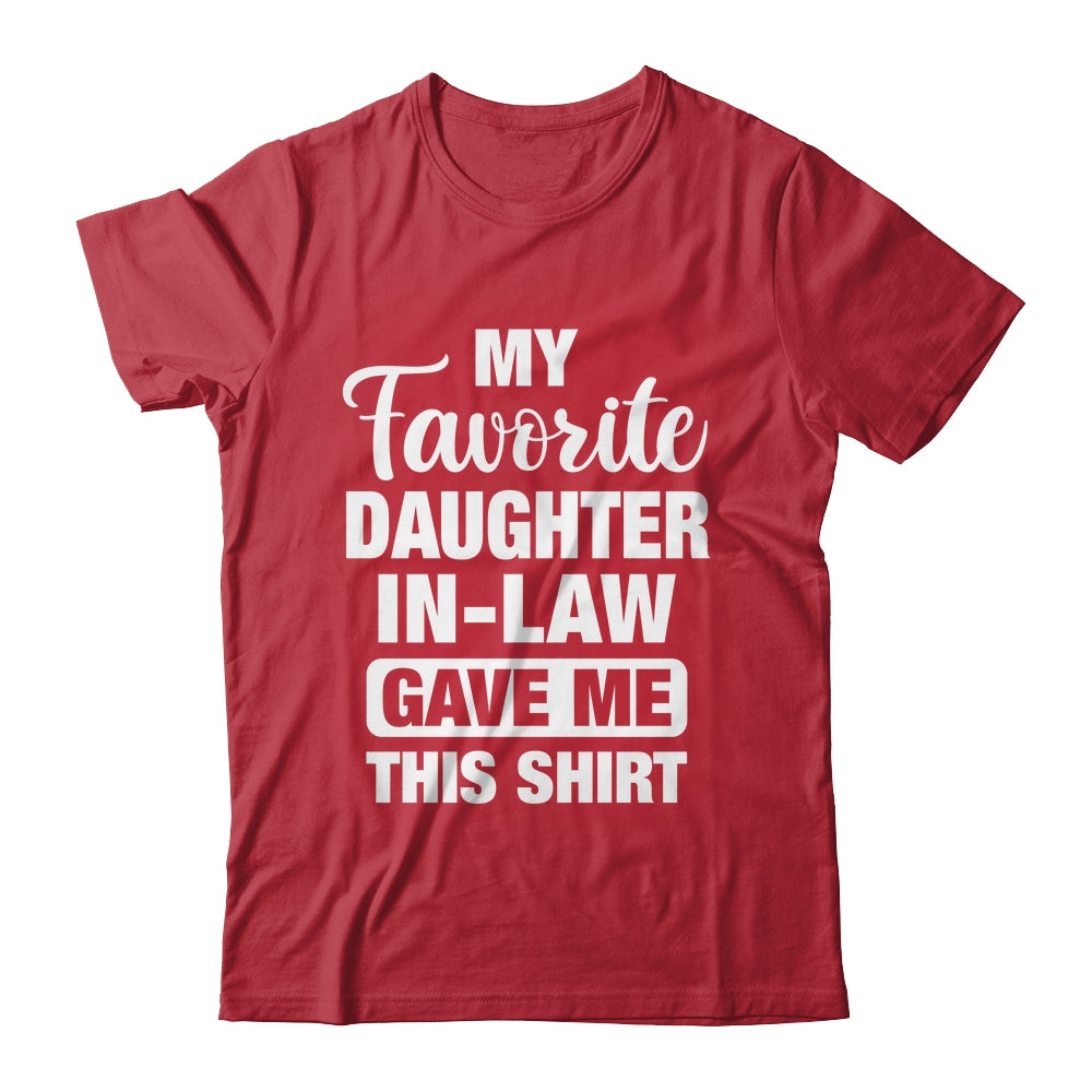 Funny Birthday For Father Mother In Law From Daughter-In-Law Shirt & Hoodie | teecentury