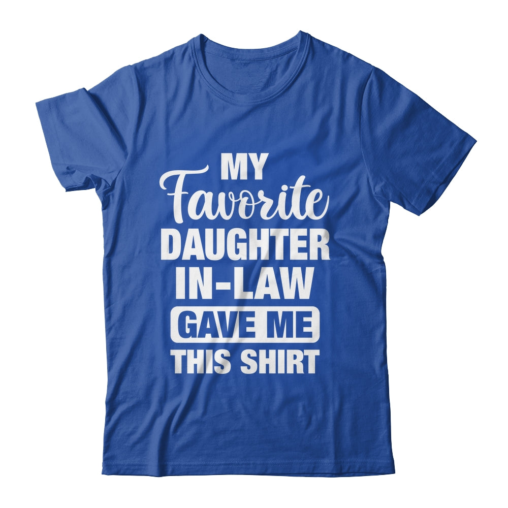 Funny Birthday For Father Mother In Law From Daughter-In-Law Shirt & Hoodie | teecentury