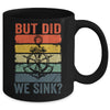 Funny Boat Captain For Men Women Cool Boating Retro We Sink Mug | teecentury