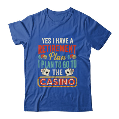 Funny Casino Poker For Men Vintage Retired Retirement Plan Shirt & Hoodie | teecentury