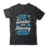 Funny Certified Medical Assistant Doctor CMA Women Work Shirt & Hoodie | teecentury