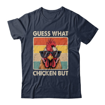 Funny Chicken Farmer Farming Guess What Chicken Butt Shirt & Tank Top | teecentury