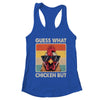 Funny Chicken Farmer Farming Guess What Chicken Butt Shirt & Tank Top | teecentury
