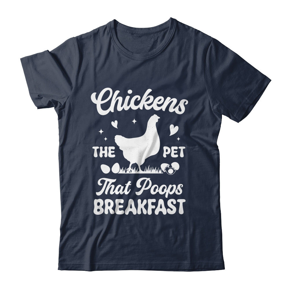 Funny Chickens The Pet That Poops Breakfast Farmer Shirt & Tank Top | teecentury