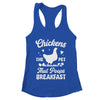 Funny Chickens The Pet That Poops Breakfast Farmer Shirt & Tank Top | teecentury