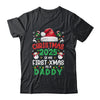 Funny Christmas 2025 Is My First Xmas As A Daddy Family Shirt & Sweatshirt | teecentury